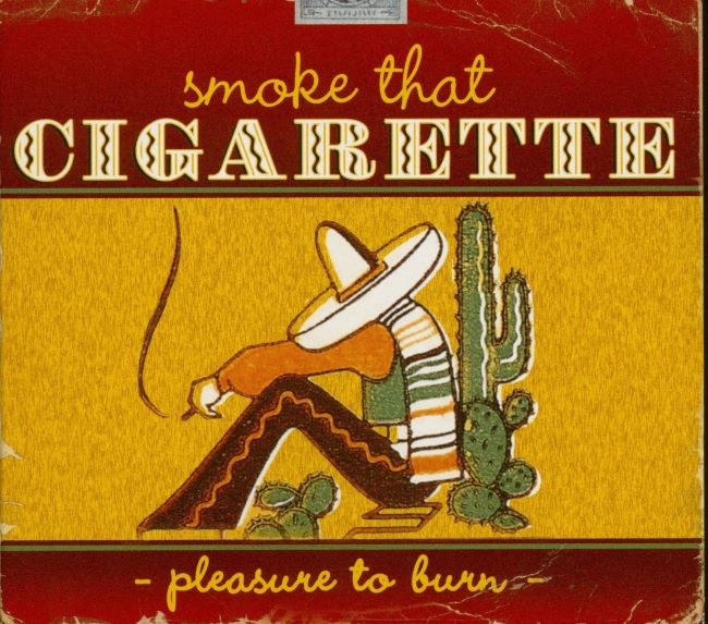 V.A. - Smoke That Cigarette..Pleasure That Burn - Klik op de afbeelding om het venster te sluiten